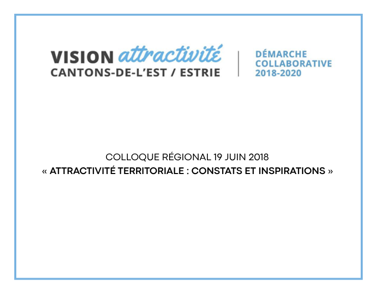 Colloque régional 19 juin 2018 « Attractivité territoriale constats et inspirations »